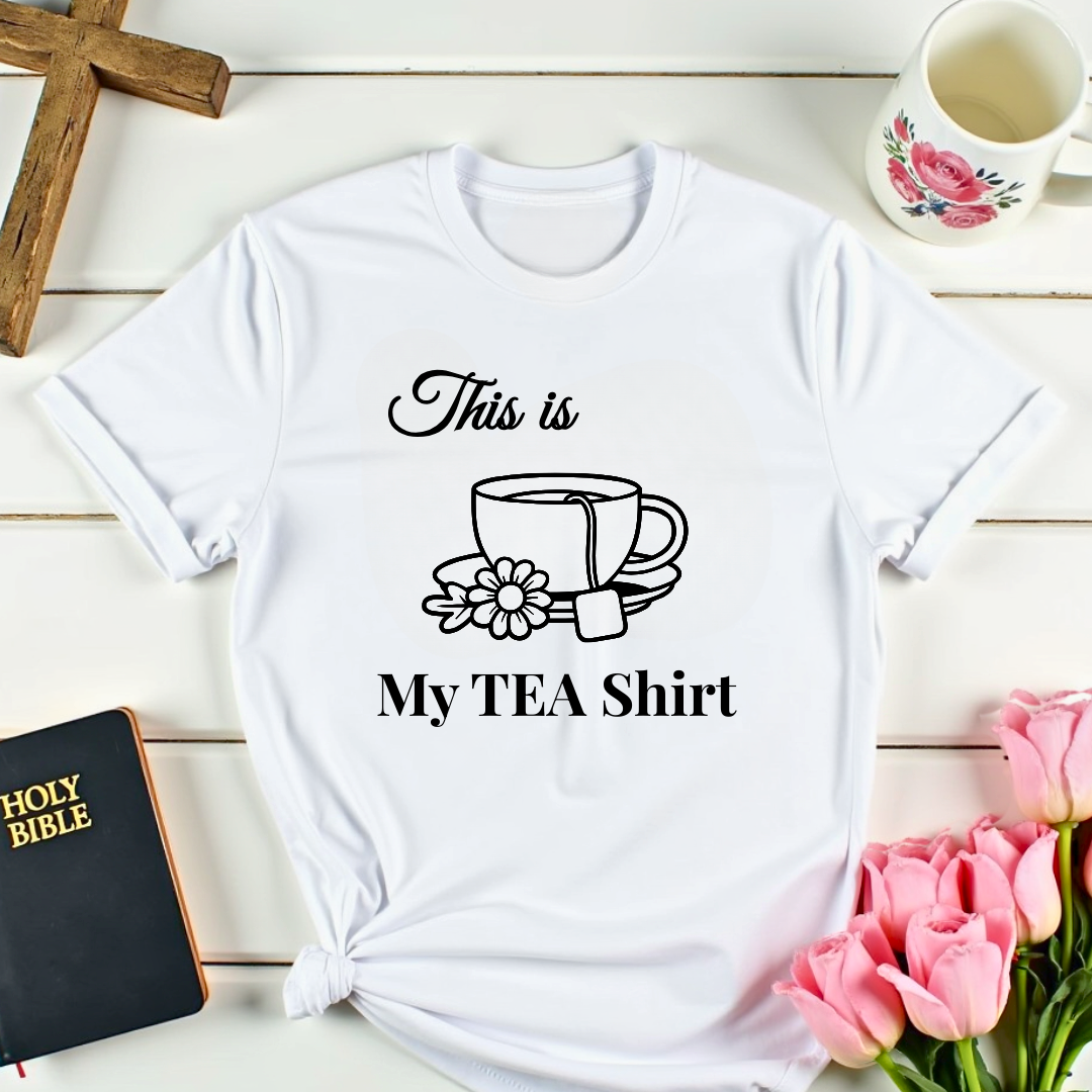 My Tea Shirt T-Shirt