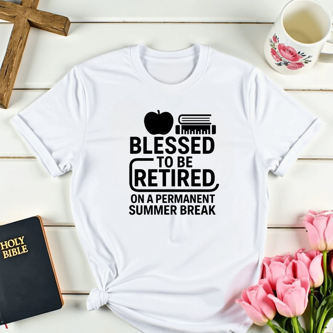 Blessed Retired Teacher T-Shirt