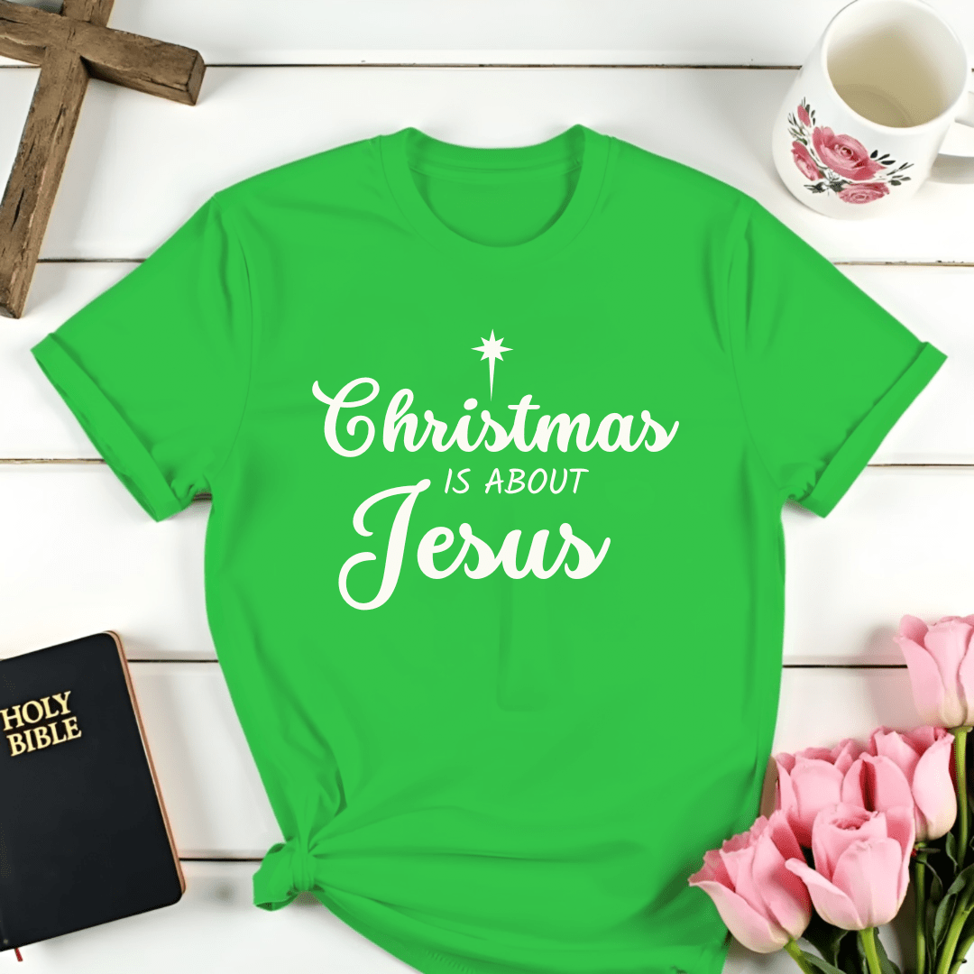 Christmas Is About Jesus T-Shirt - Kozzy Co