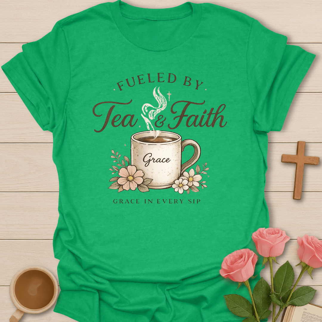 Tea & Faith Grace In Every Sip T-Shirt