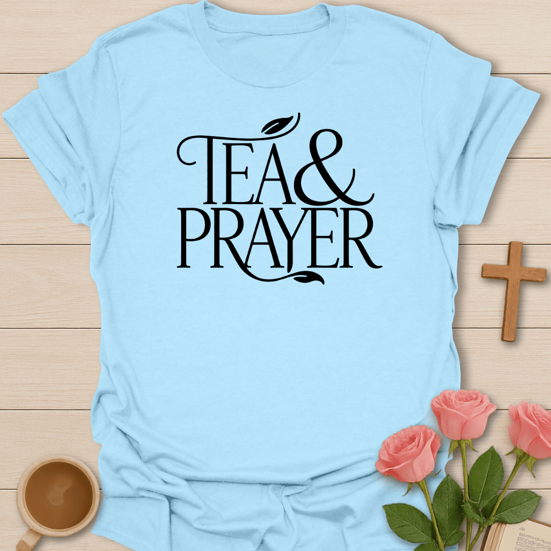 Tea & Prayer T-Shirt