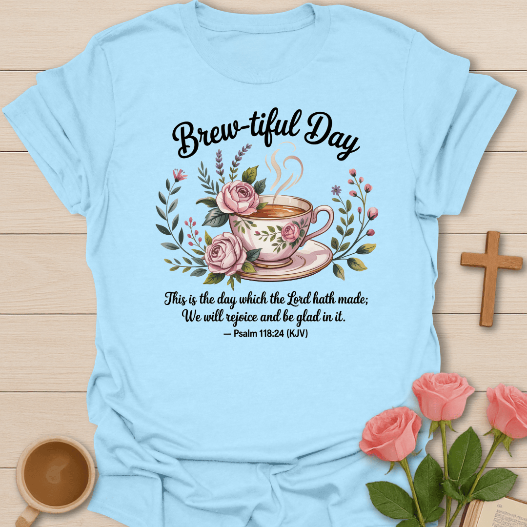 Bew-tiful Day T-Shirt