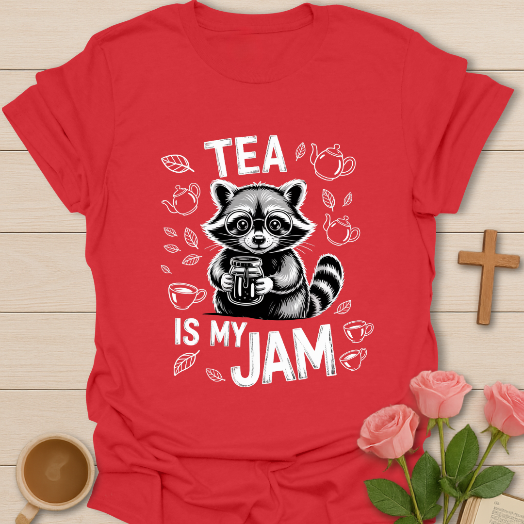 Tea Is My Jam T-Shirt