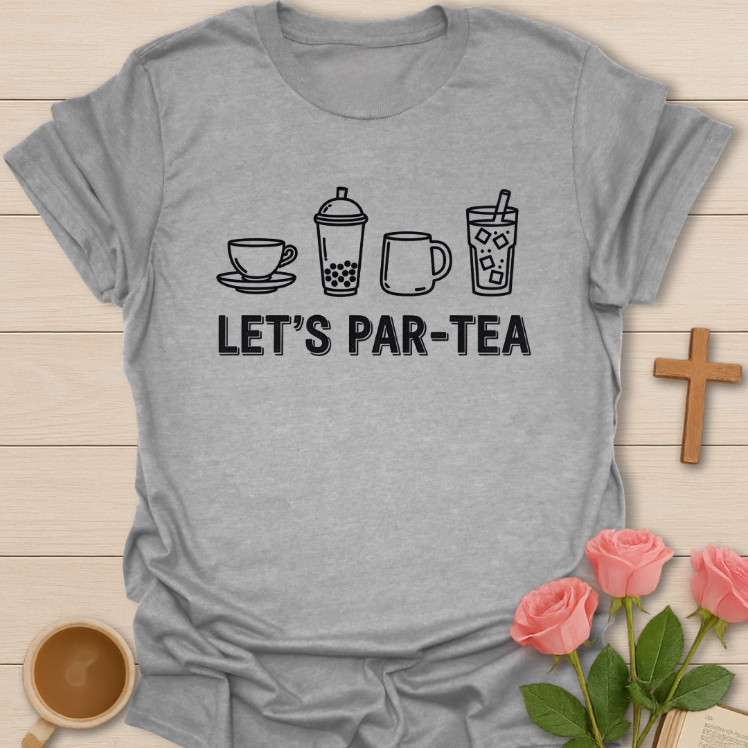Gray Let’s Par-Tea Tee with graphics showing hot tea, boba tea, mug, and iced tea icons and the text Let's Par-tea