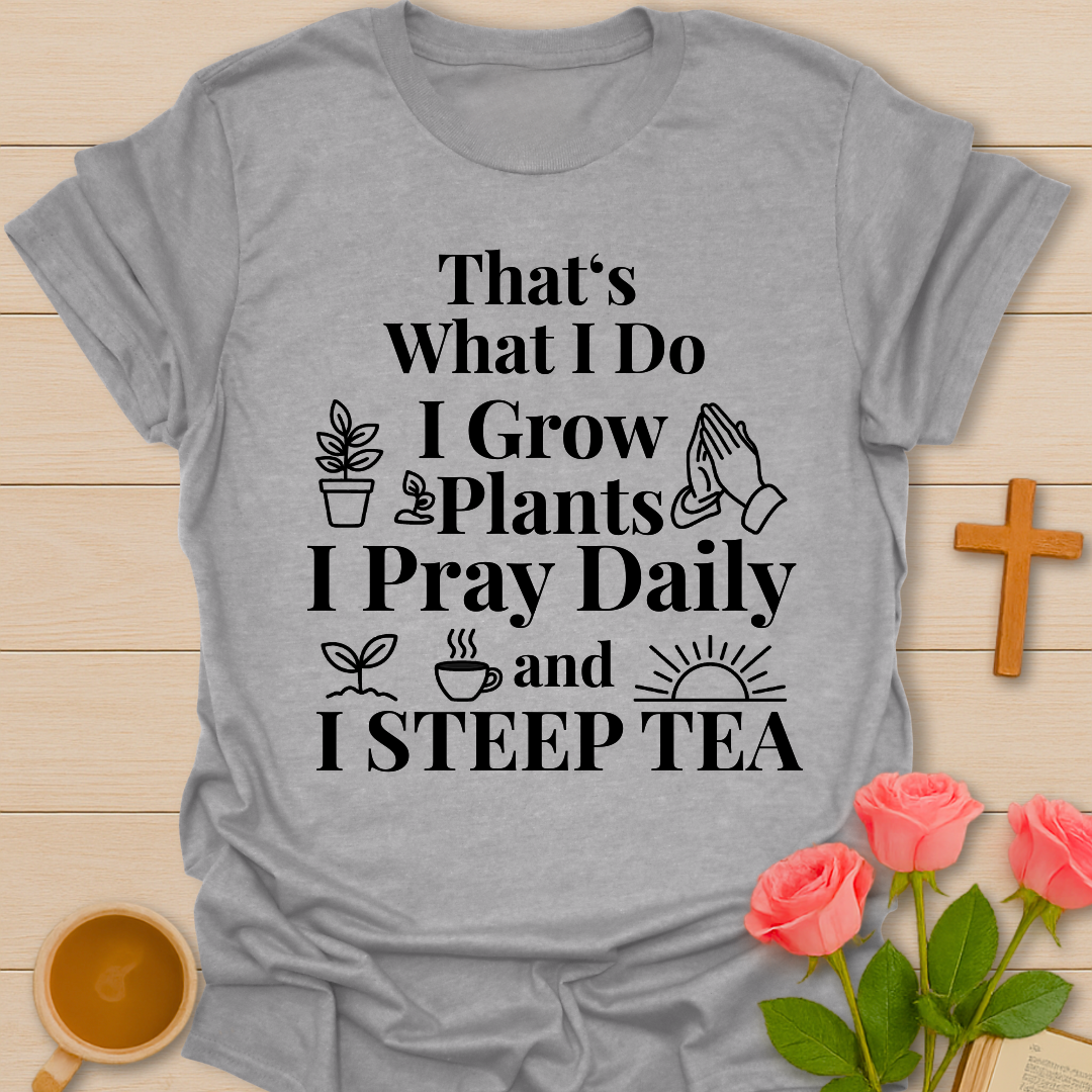 That's What I Do T-Shirt