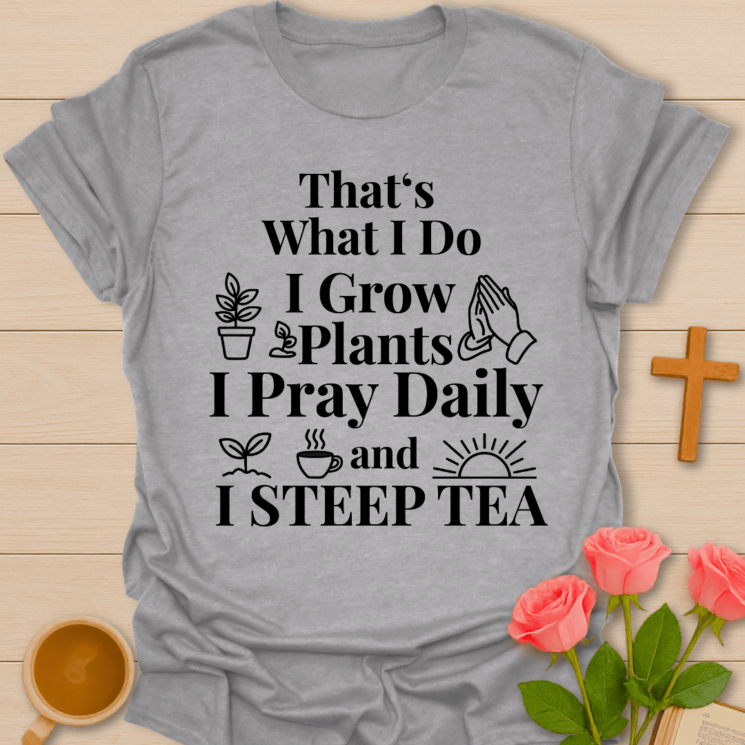 That's What I Do T-Shirt