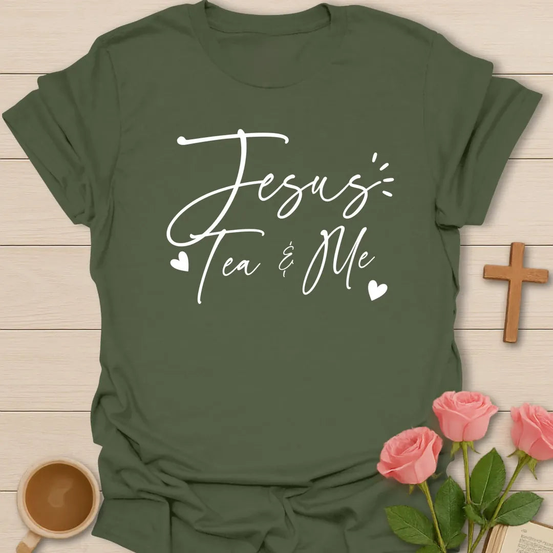 Jesus Tea and Me Love shirt with teacup, heart, and cream vintage lettering. - Military Green