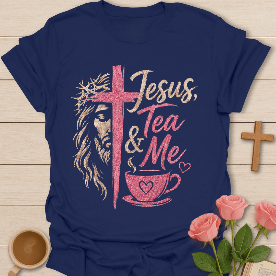 Jesus Tea & Me Christian T-Shirt KozzyCo Christian and tea lover design