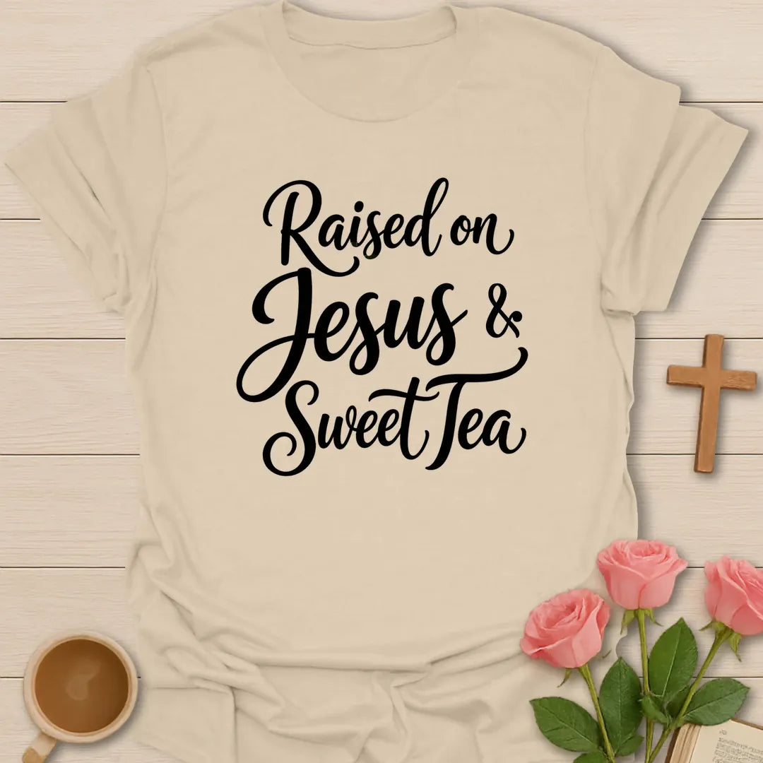 Raised On Jesus and Sweet Tea shirt with mason jar sweet tea, florals, and cream vintage lettering. - Sand