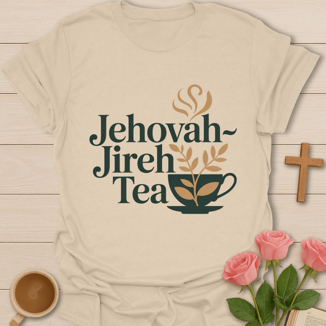 Jehovah Jireh Tea T-Shirt T-Shirt