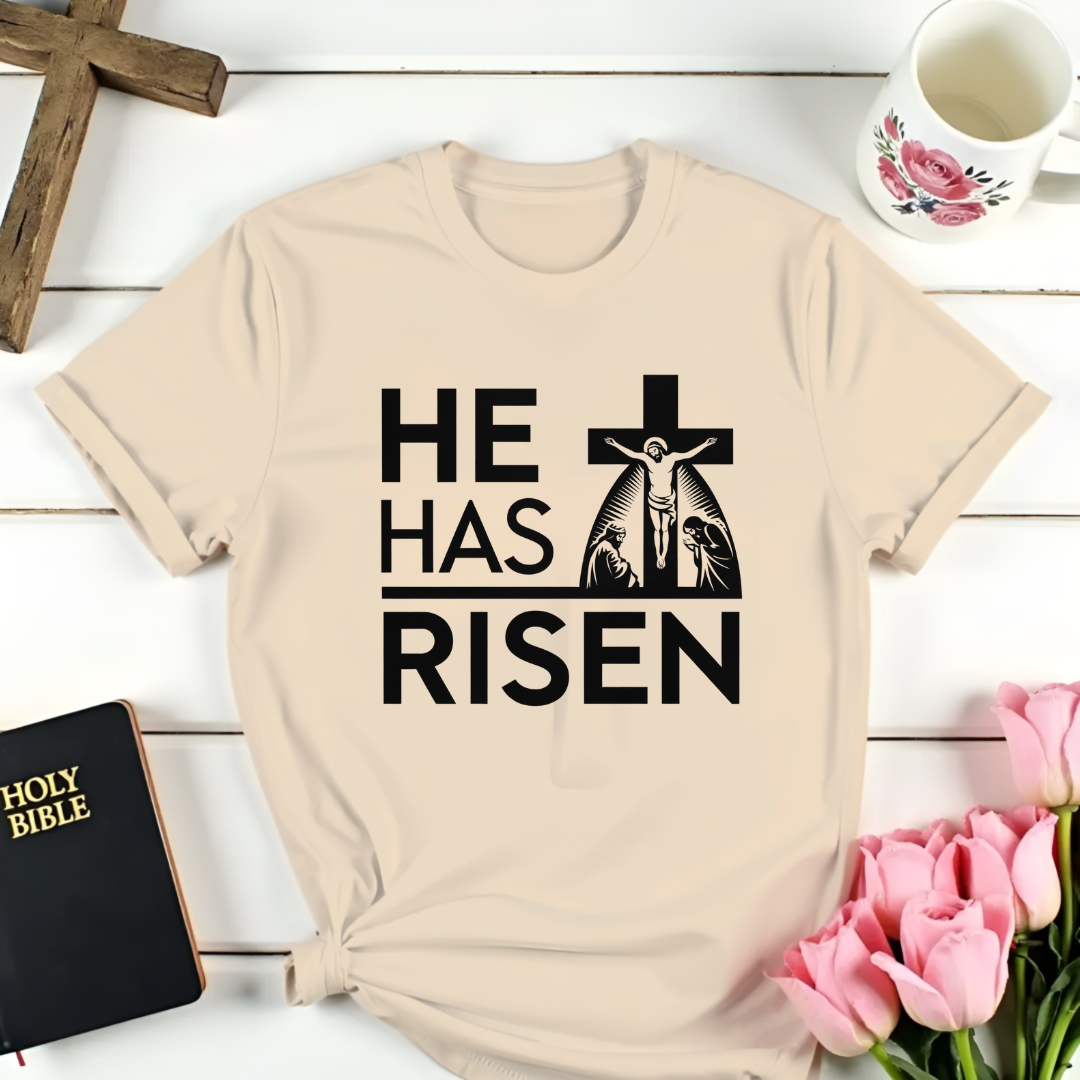 He Has Risen T-Shirt