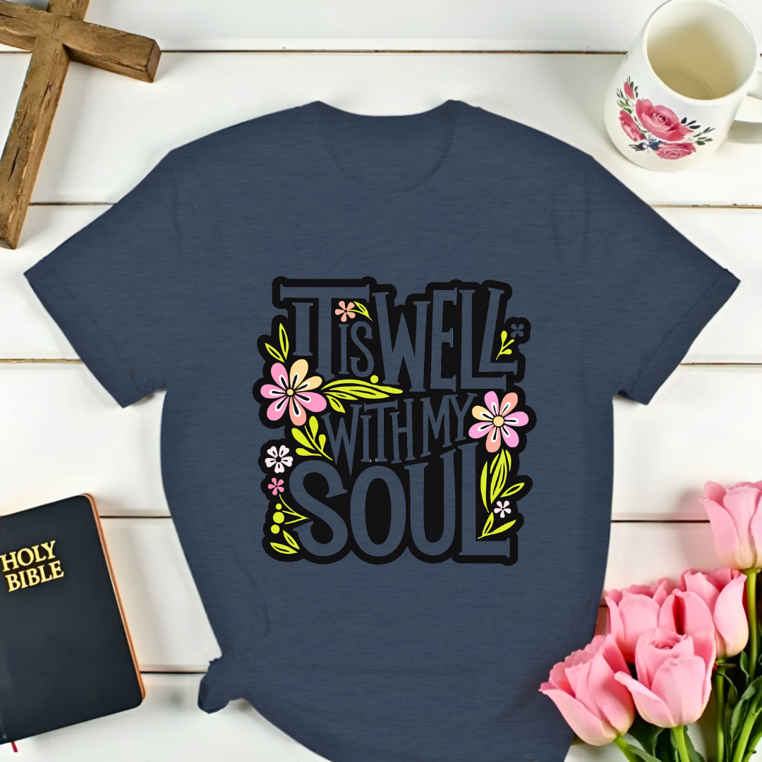 It Is Well T-Shirt