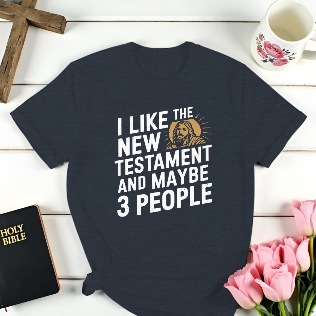 New Testament And 3 People T-Shirt