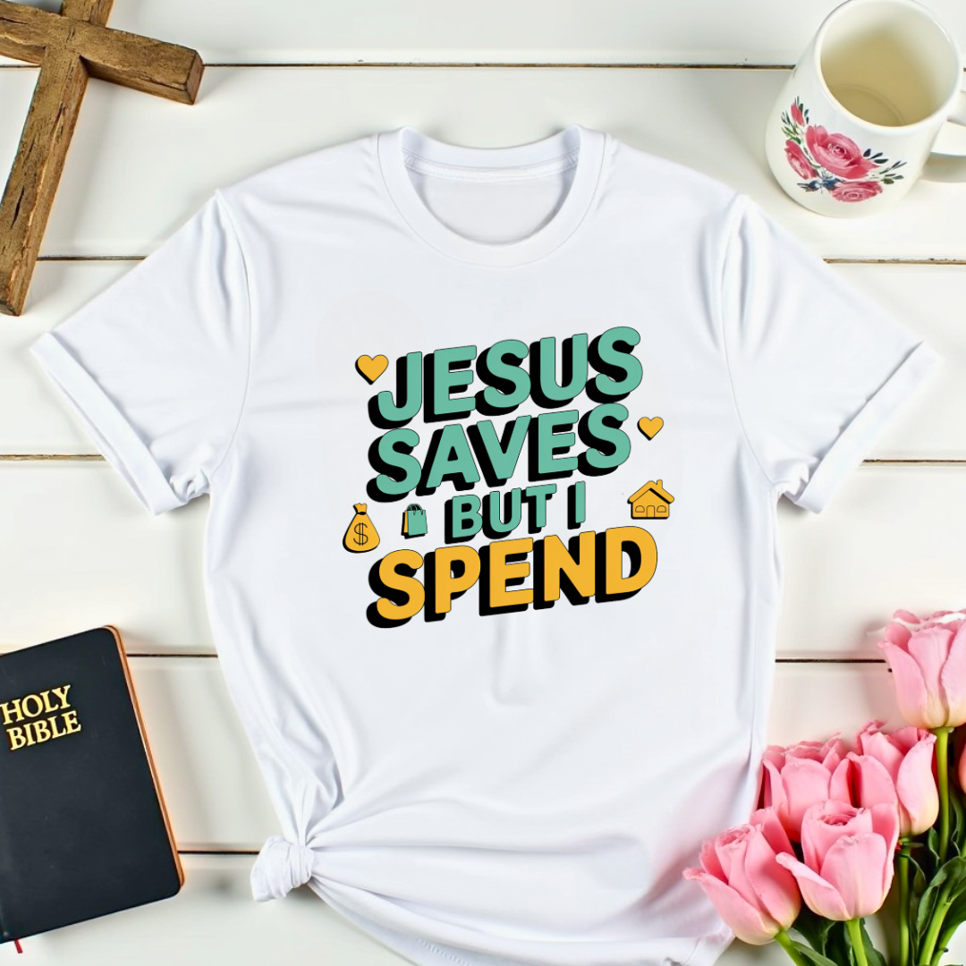 I Spend T-Shirt