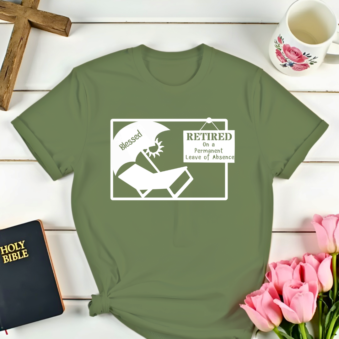 Retired Permanent Leave of Absence T-Shirt