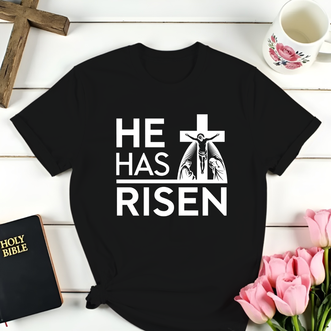 He Has Risen T-Shirt