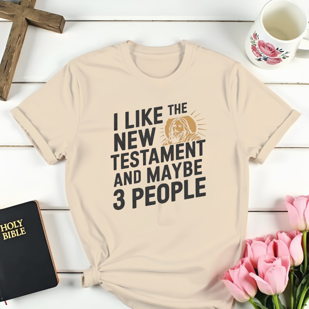New Testament And 3 People T-Shirt