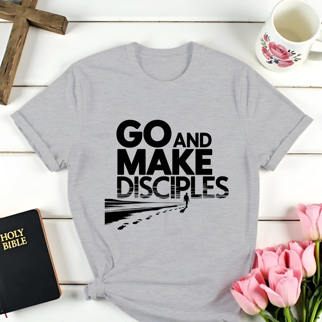 Go and Make Disciples T-Shirt
