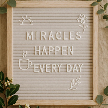 Miracles Happen Daily | Celebrate Life, Practice Gratitude, Find Joy