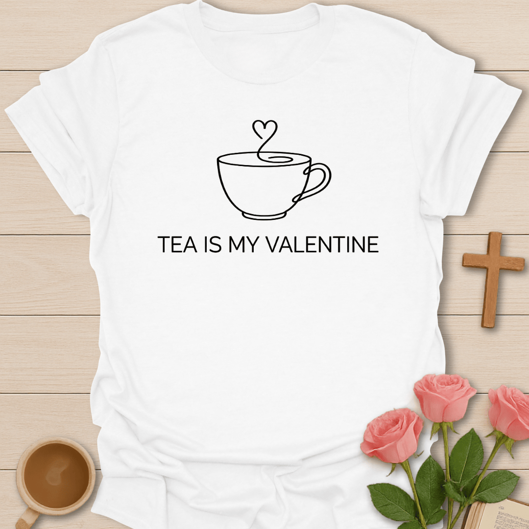 Tea Valentine T-Shirt T-Shirt