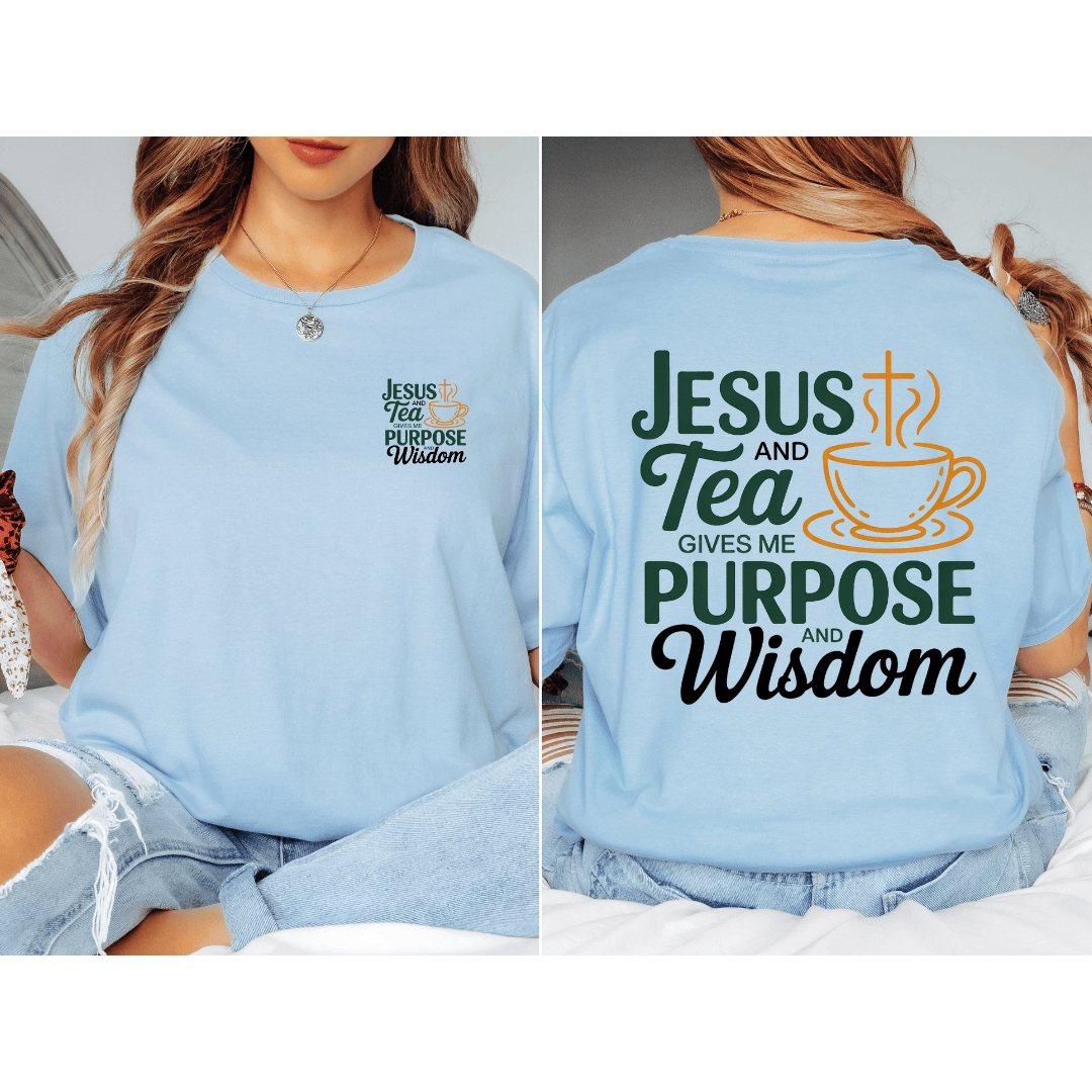 Jesus Tea Purpose T-Shirt - Back T-Shirt
