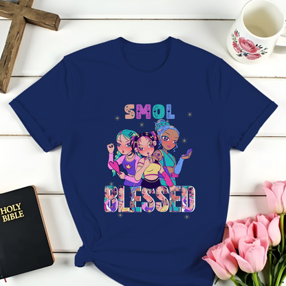 Blessed SMOL T-Shirt