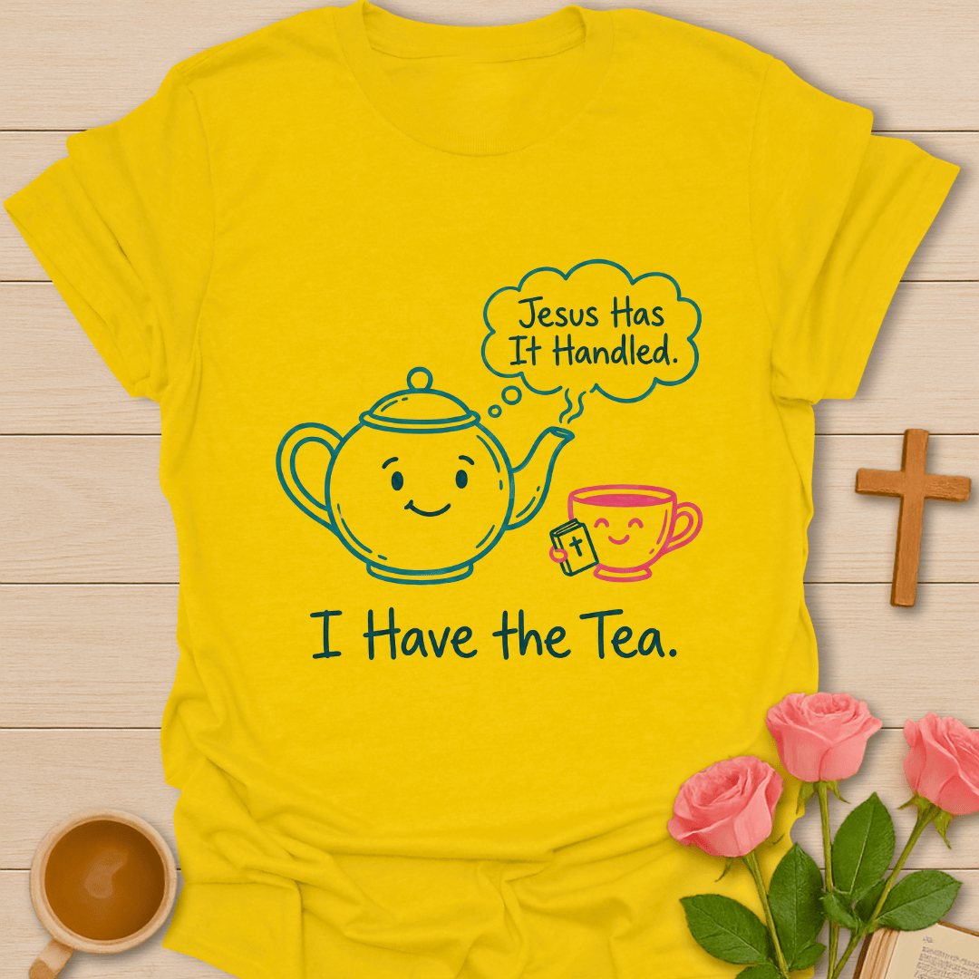 Jesus and Tea Not Coffee T-Shirt T-Shirt