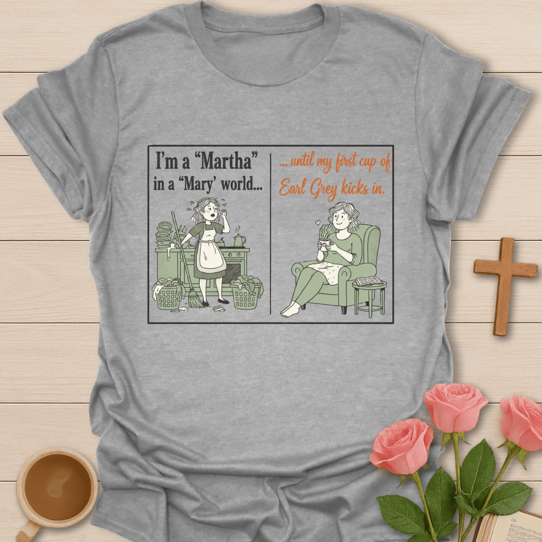 Martha and Mary T-Shirt T-Shirt