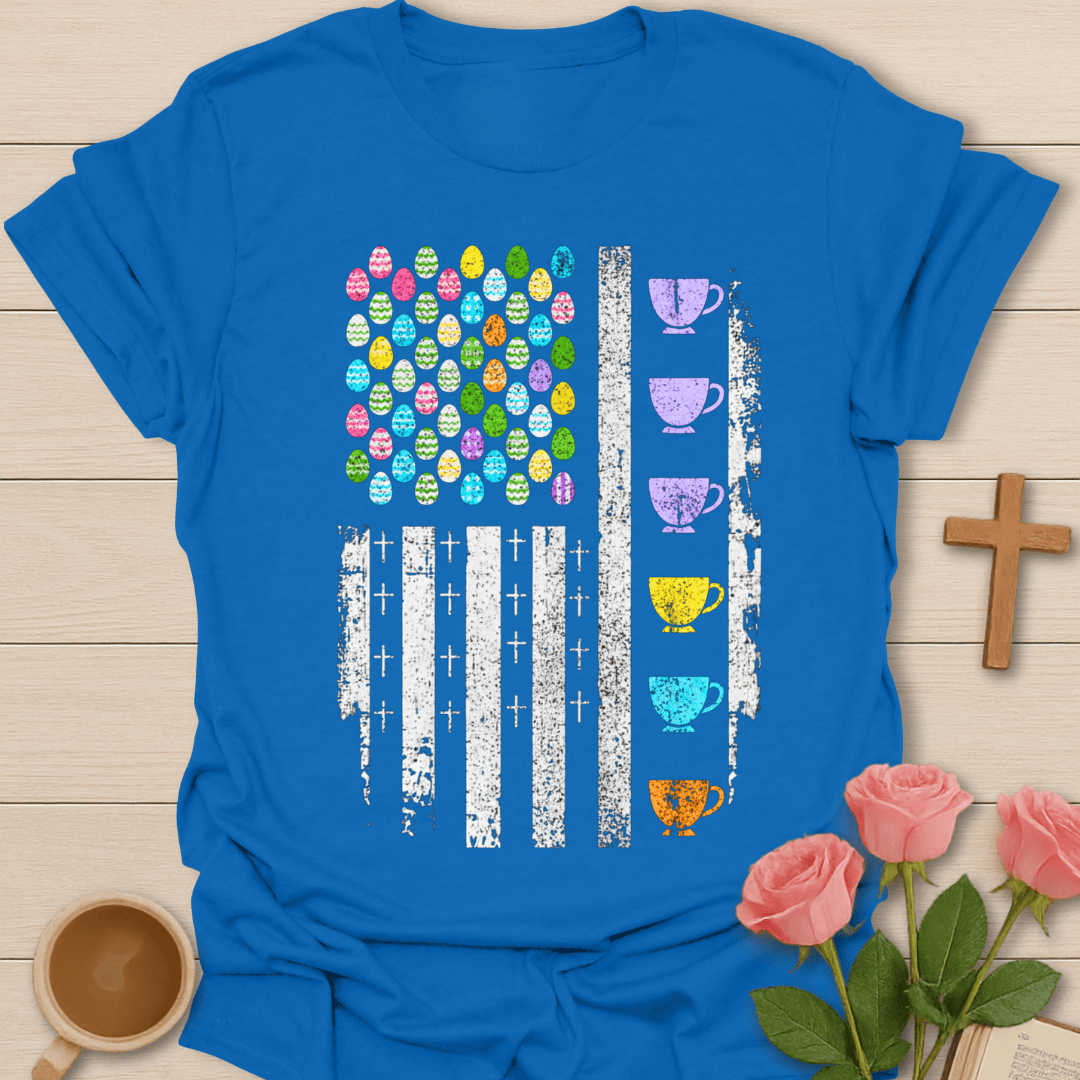 Easter Faith & Tea US Flag T-Shirt T-Shirt