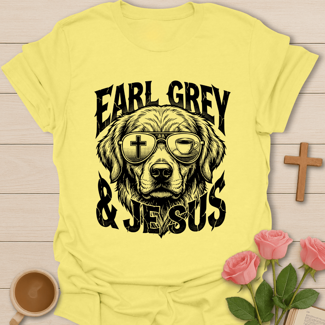 Earl Grey & Jesus Christian Dog  T-Shirt T-Shirt