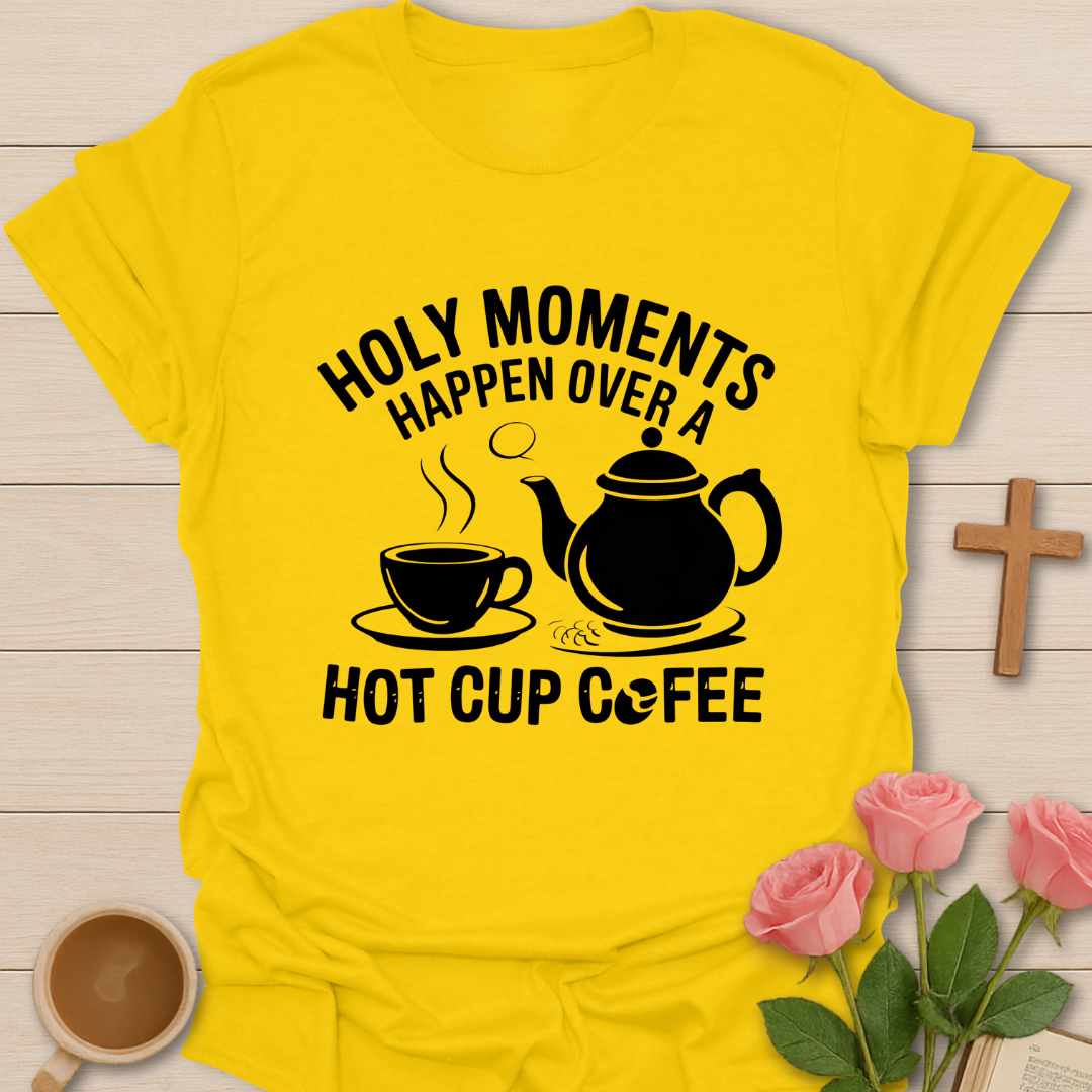 Holy Tea Moments  T-Shirt