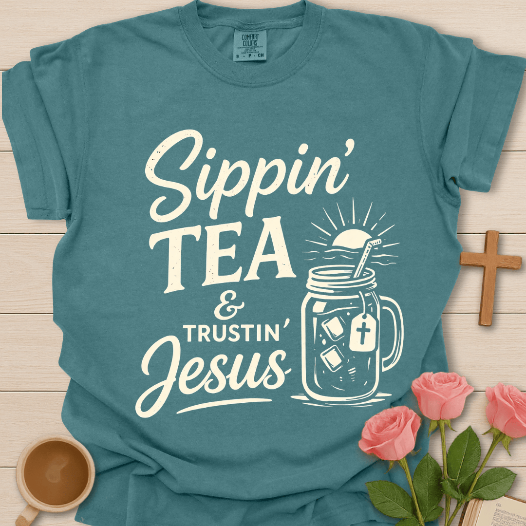 Sippin' Tea & Trustin' Jesus T-Shirt CC KozzyCo Christian and tea lover design