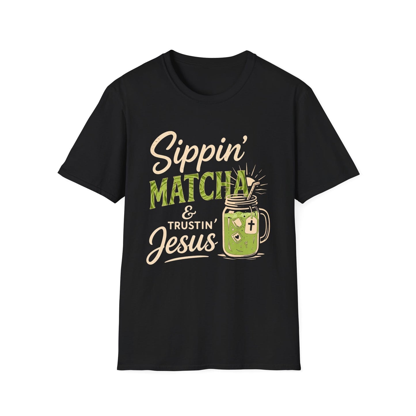 Sippin Matcha & Trustin' Jesus T-Shirt