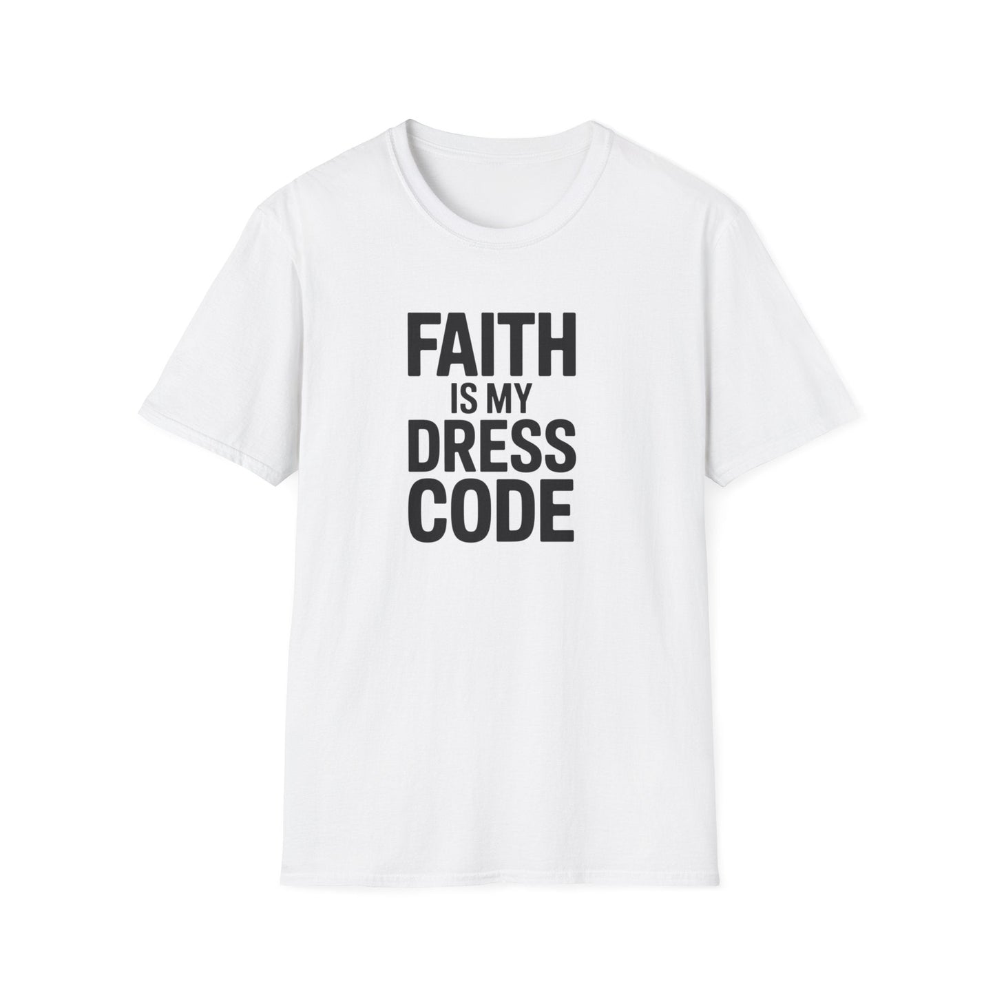 Faith Is My Dress Code T-Shirt