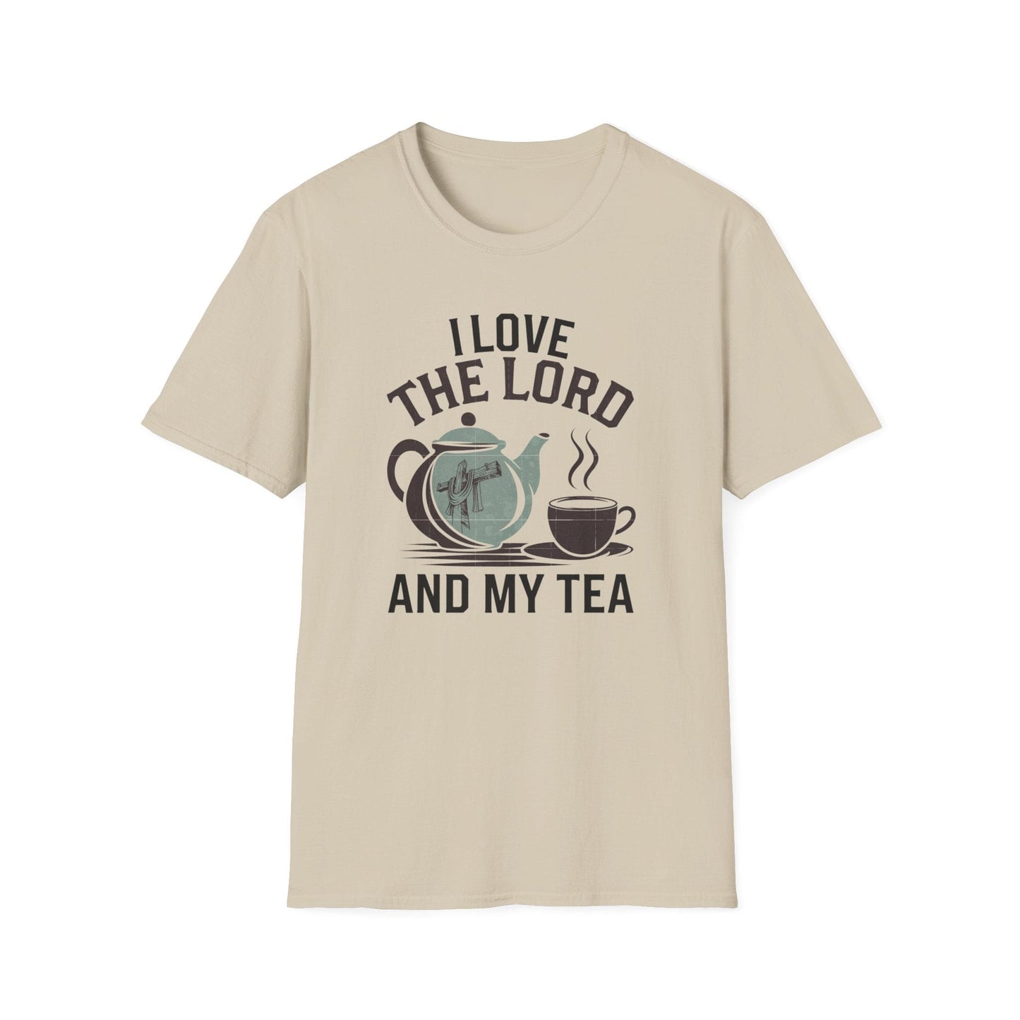 Love the Lord And Tea T-Shirt
