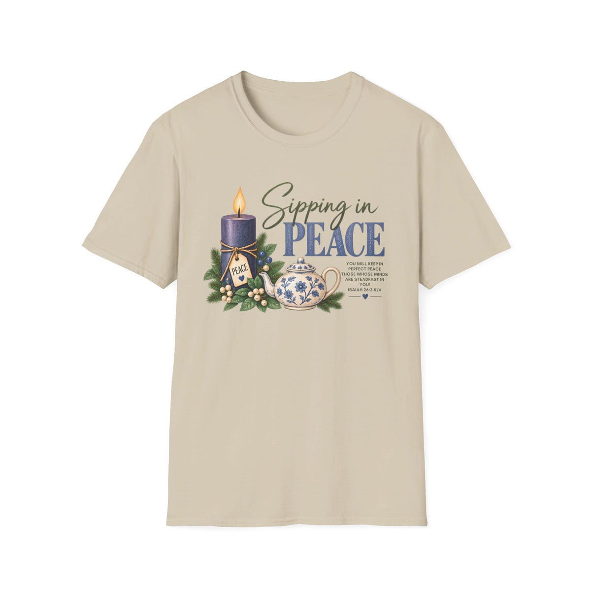 Sipping In Peace Advent Christian tea t-shirt with peaceful lettering and faith-inspired design. - Sand