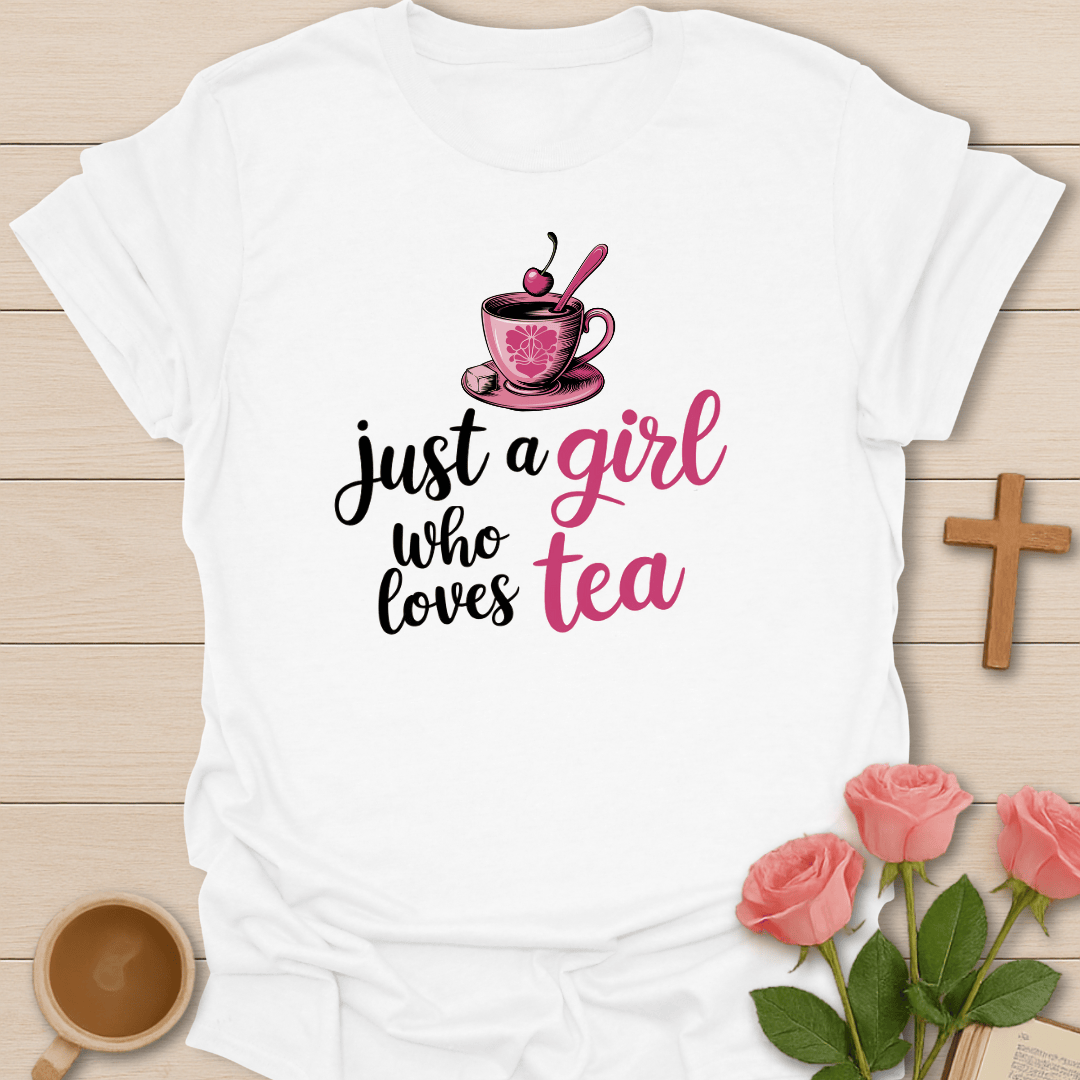 Girl Who Loves Tea T-Shirt T-Shirt