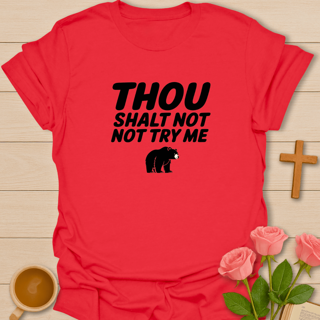 Thou Shall Not Try Me T-Shirt - Kozzy Co Red / S