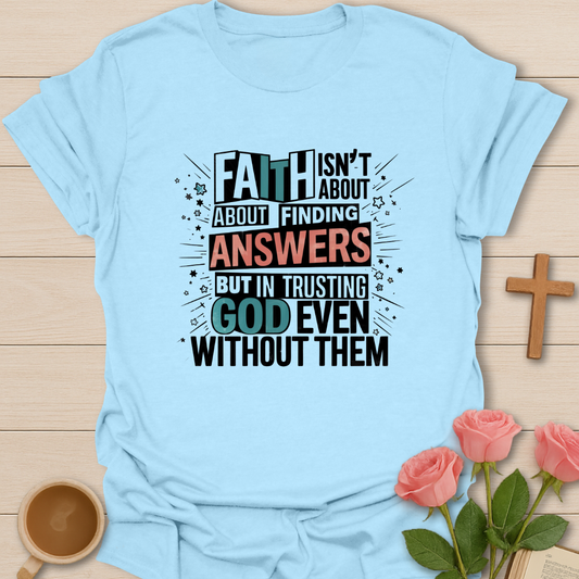 Finding Answers T-Shirt