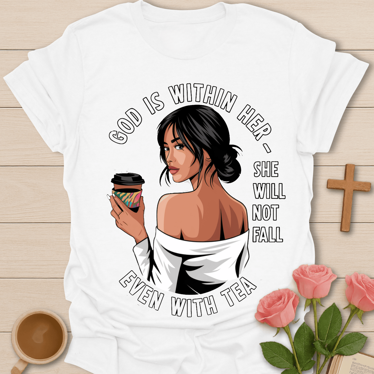 She Will Not Fall T-Shirt KozzyCo Christian and tea lover design