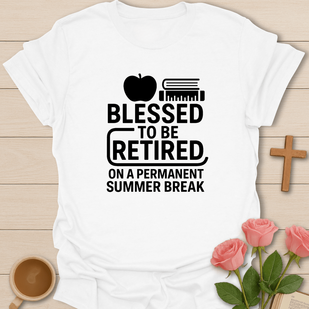 Blessed Retired Teacher T-Shirt