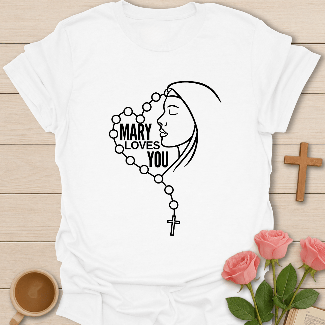 Mary Loves You T-Shirt T-Shirt