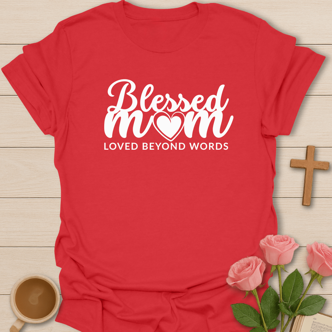 Blessed Mom T-Shirt