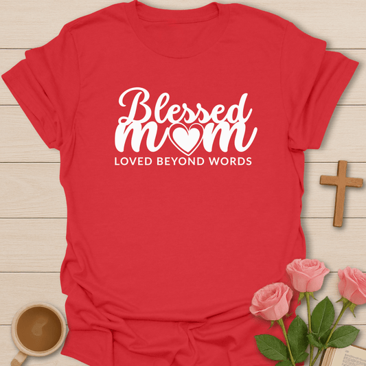 Blessed Mom T-Shirt