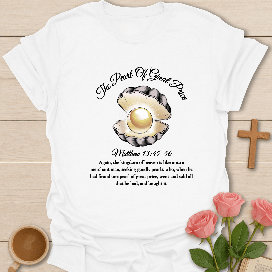 Pearl of Great Price T-Shirt T-Shirt
