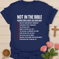 Not In The Bible T-Shirt T-Shirt