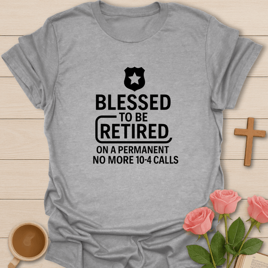 Retired No 10-4 Calls T-Shirt