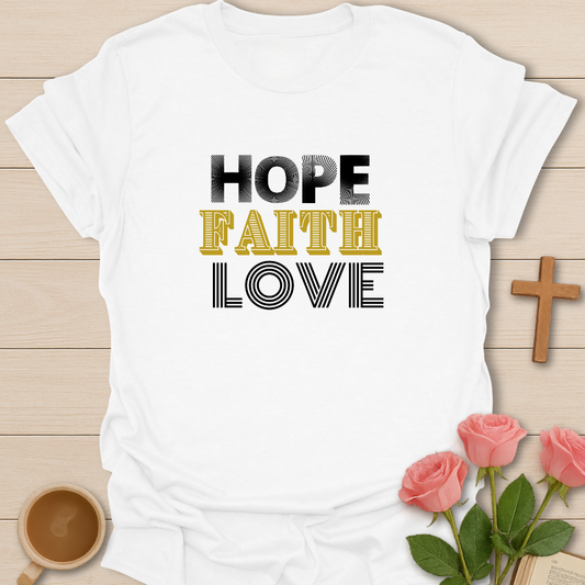 Faith Hope Love T-shirt