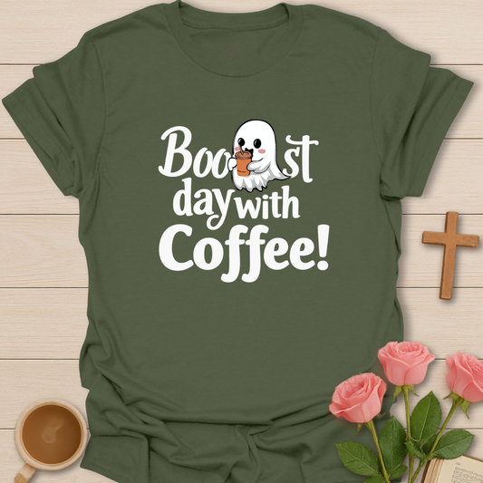 Coffee Boo..st Day T-Shirt