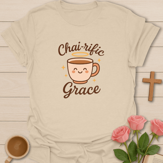 Chai-rific Grace T-Shirt